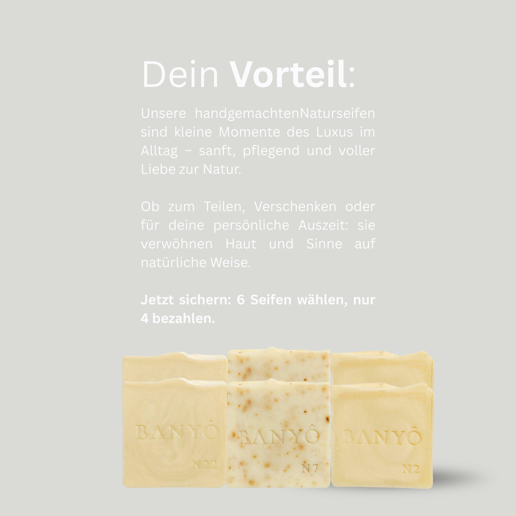 Kaufe 4 + 2 geschenkt!